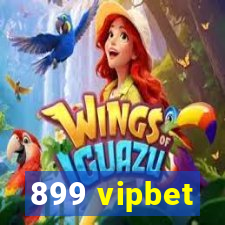 899 vipbet